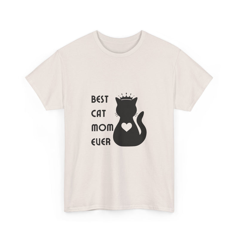 Best Cat Mom Ever Unisex Heavy Cotton Tee