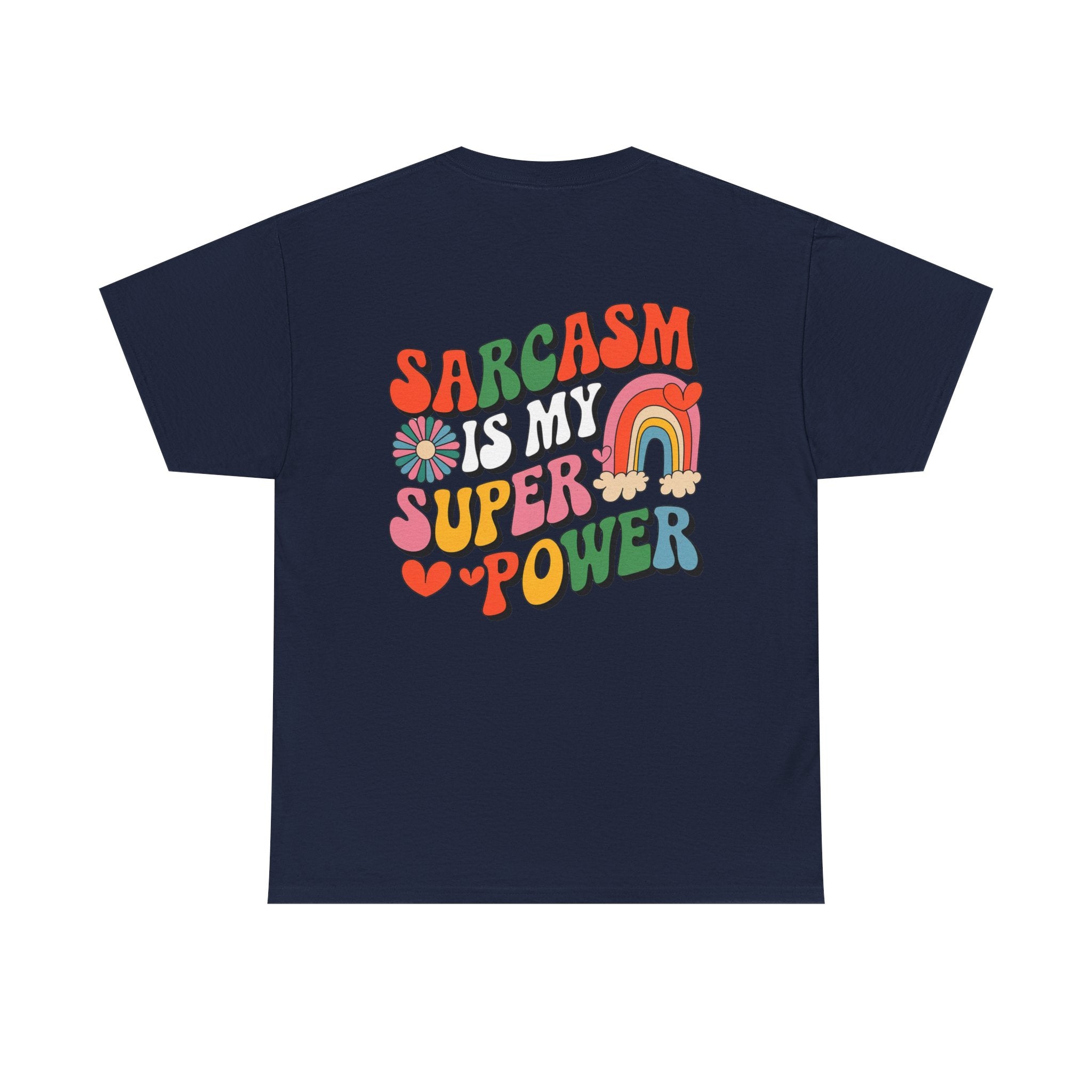 Sarcasm is my superpower Unisex Heavy Cotton Tee for Everyday Style