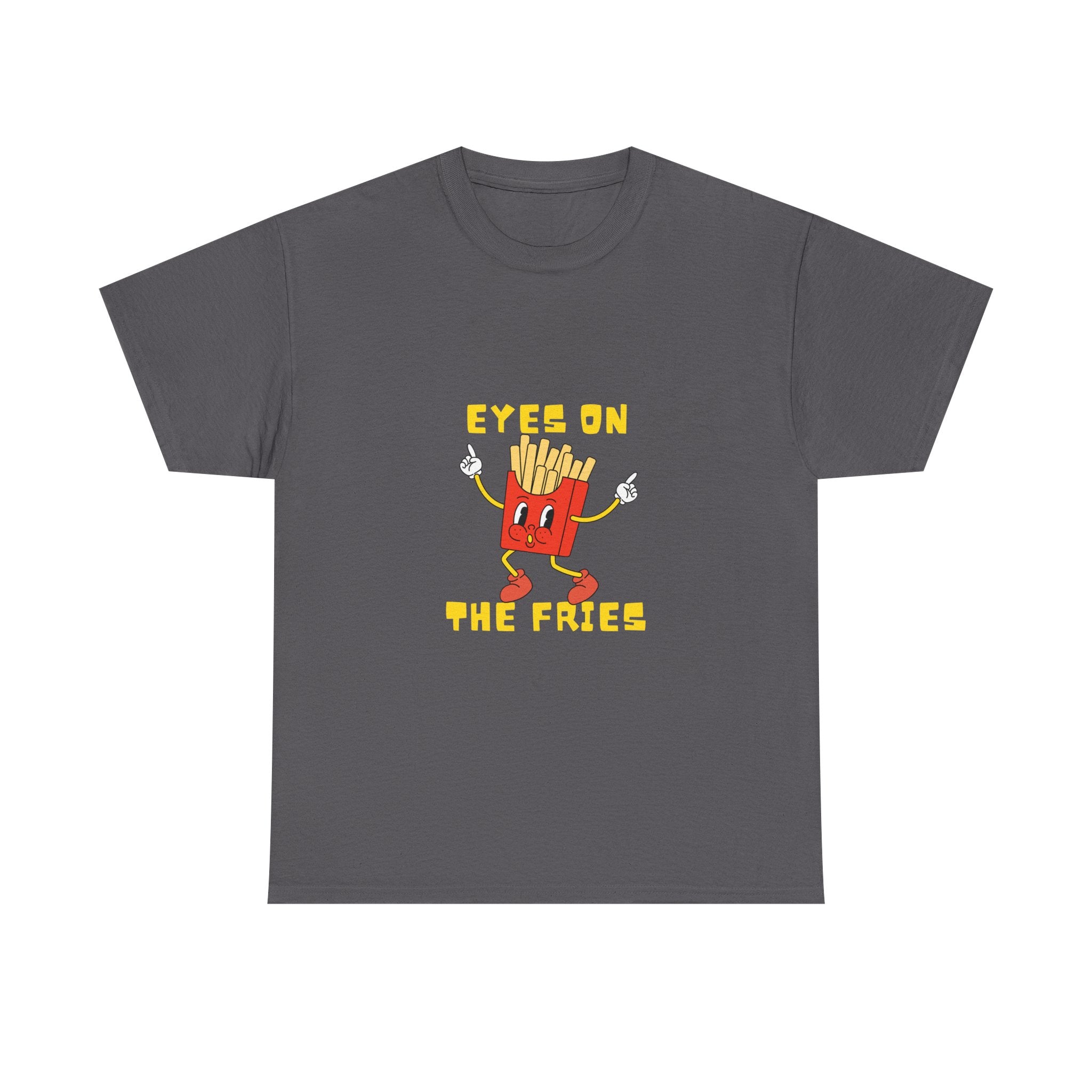 Funny Foodie Unisex Heavy Cotton Tee - 'Eyes on the Fries' Graphic T-Shirt