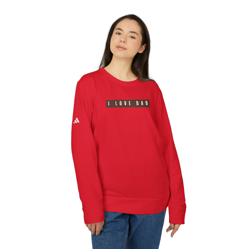 I Love Dad Fleece Crewneck Sweatshirt