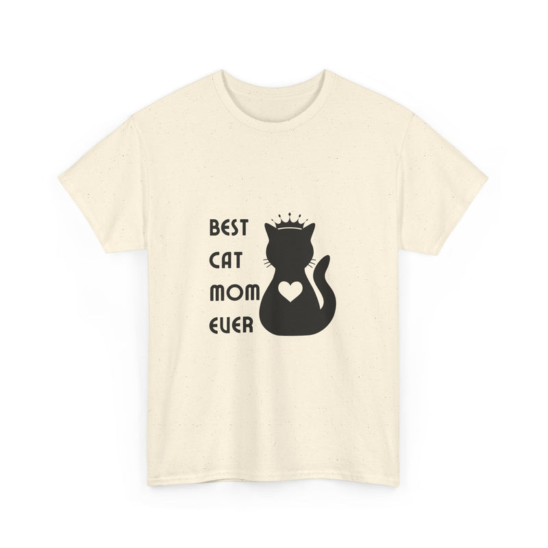 Best Cat Mom Ever Unisex Heavy Cotton Tee