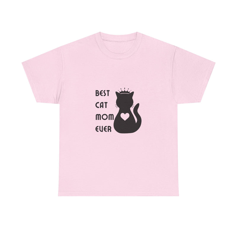 Best Cat Mom Ever Unisex Heavy Cotton Tee