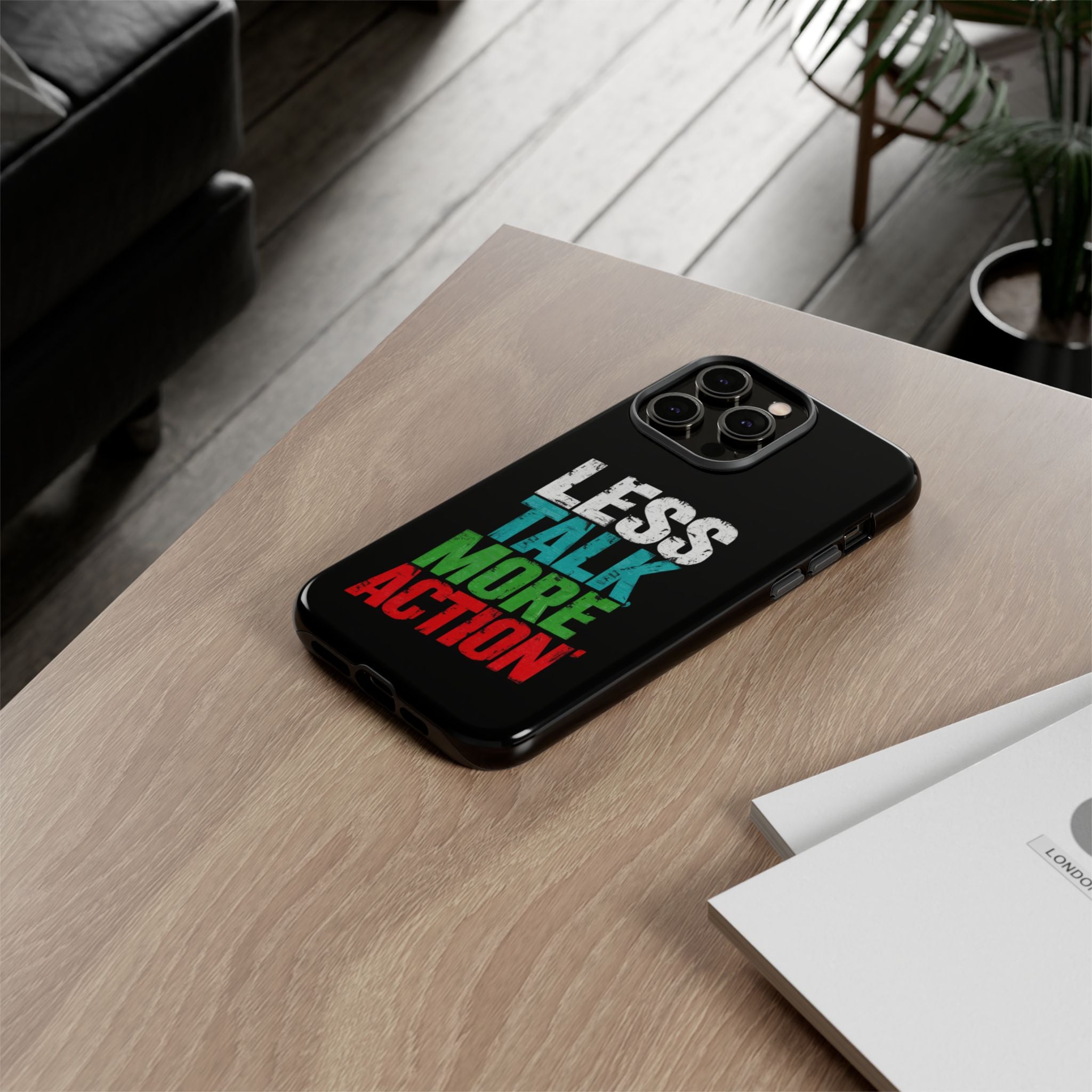 Less Talk More Action Phone Case - Tough, Motivational Design for Active Lifestyles