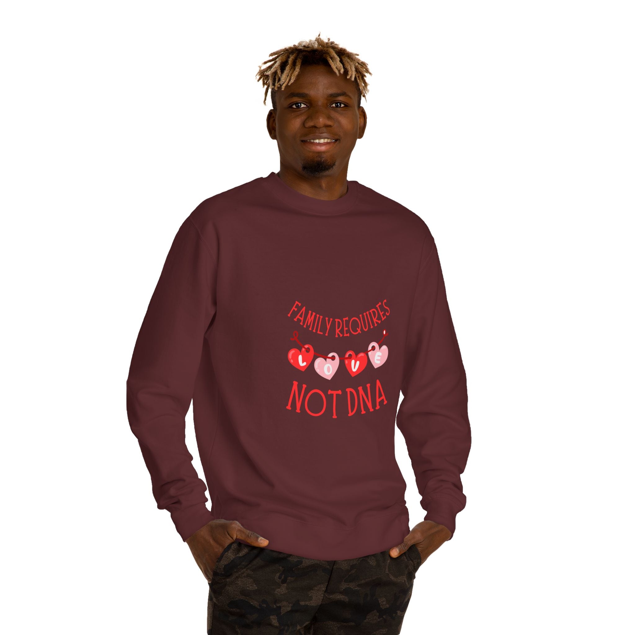 Funny Family Sweatshirt - "Family Requires Not DNA"