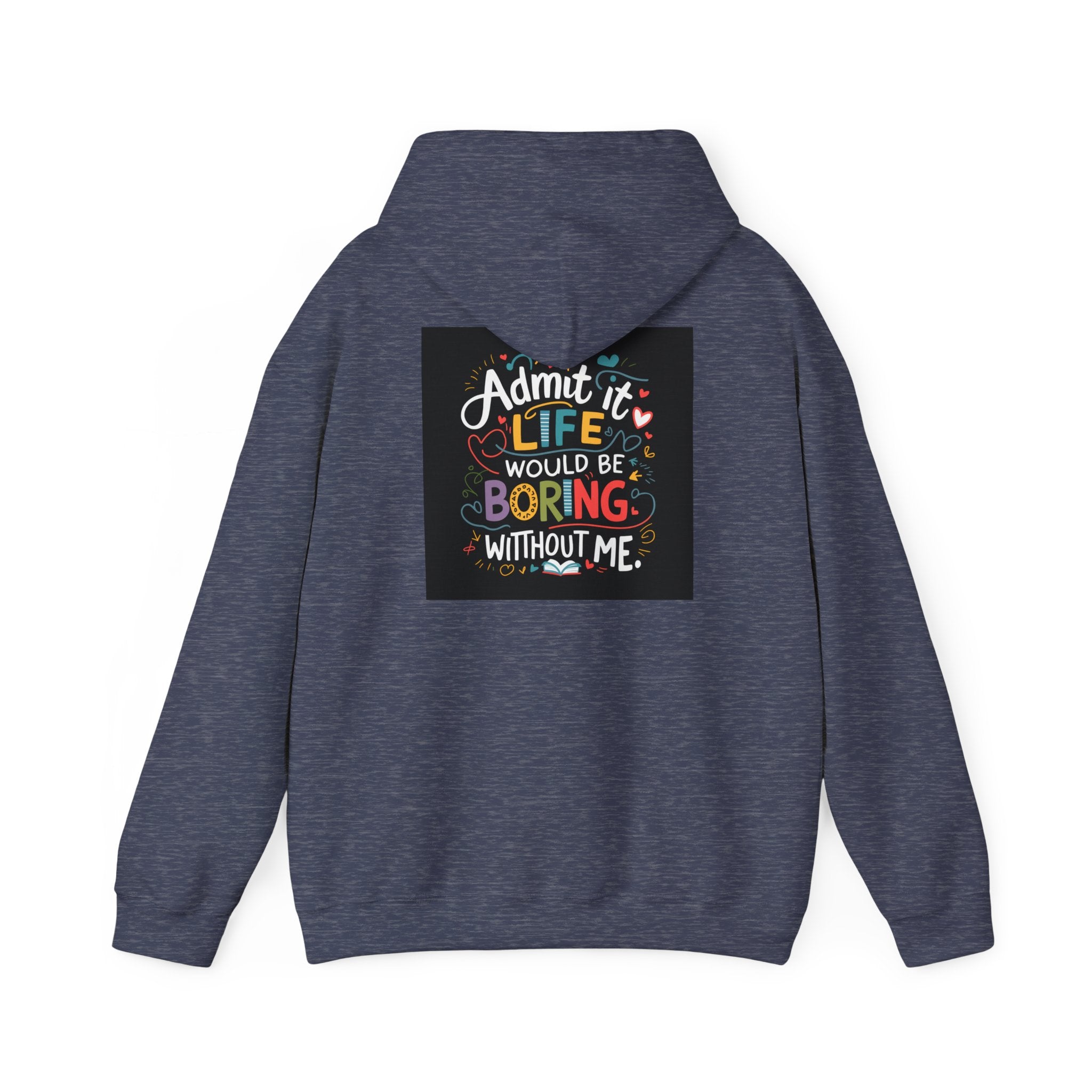 Admit it Unisex Heavy Blend™ Hooded Sweatshirt
