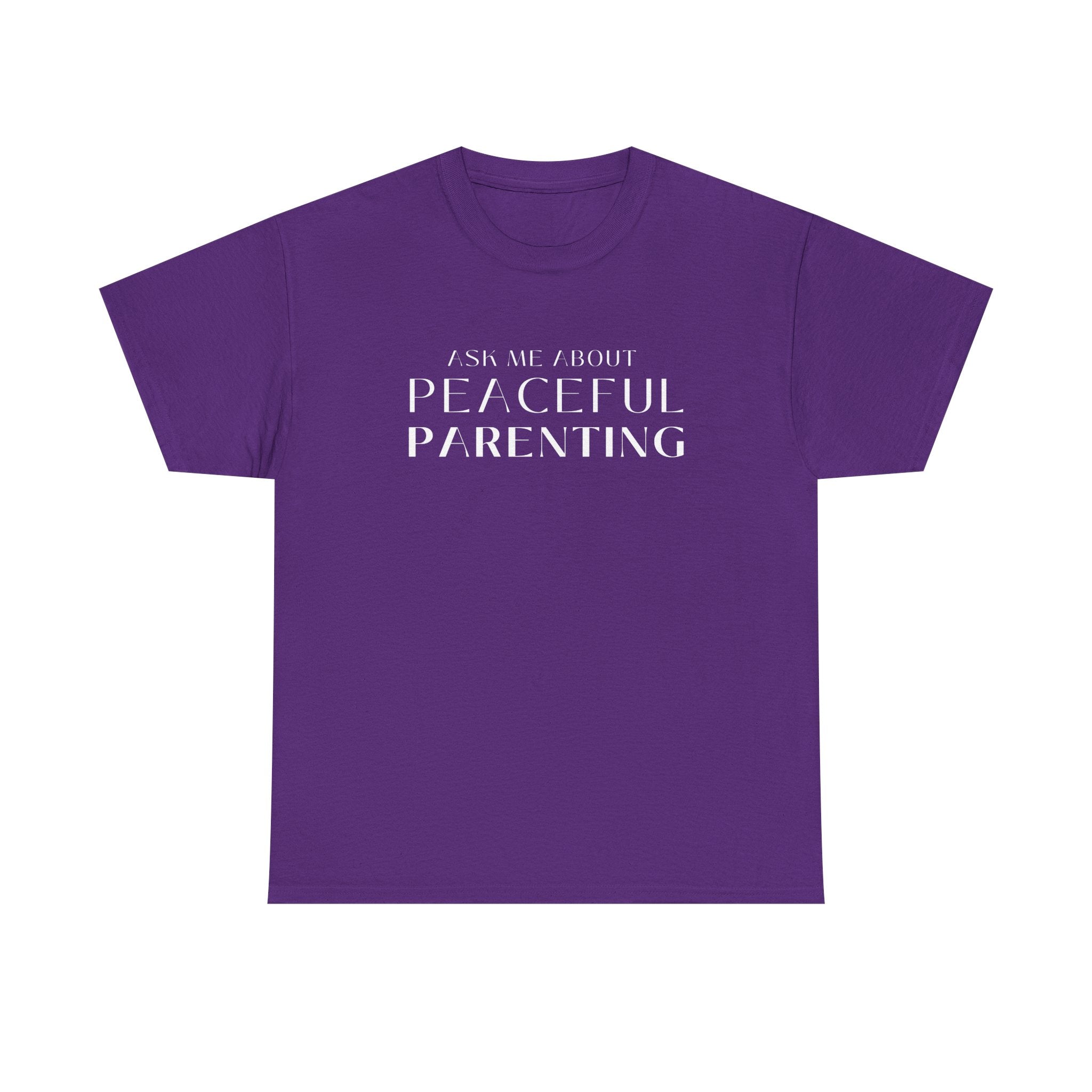 Peaceful Parenting Unisex Heavy Cotton Tee - Comfortable & Thoughtful Gift for Parents