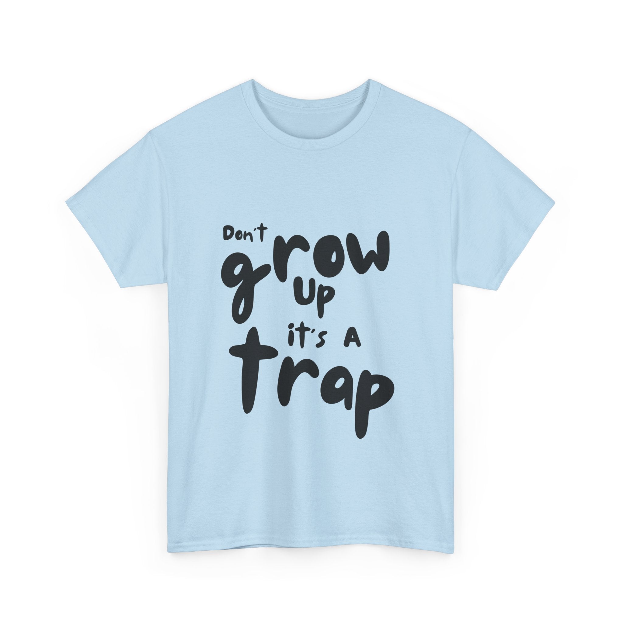 Funny Unisex Heavy Cotton Tee - "Don't Grow Up It's A Trap"