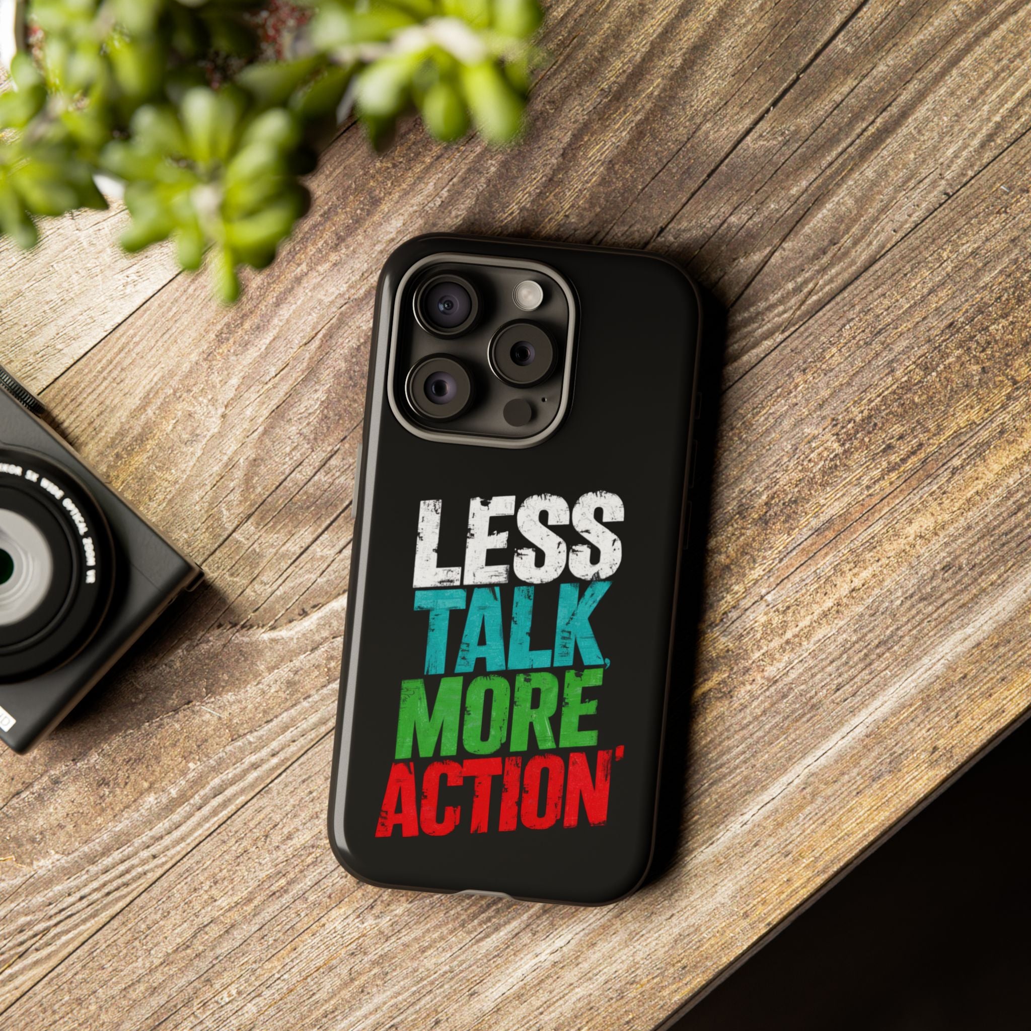 Less Talk More Action Phone Case - Tough, Motivational Design for Active Lifestyles