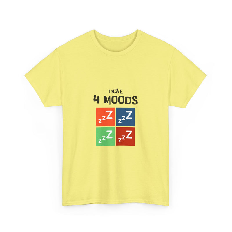 Unisex Heavy Cotton Tee - 'I Have 4 Moods' Graphic T-Shirt for Casual Comfort