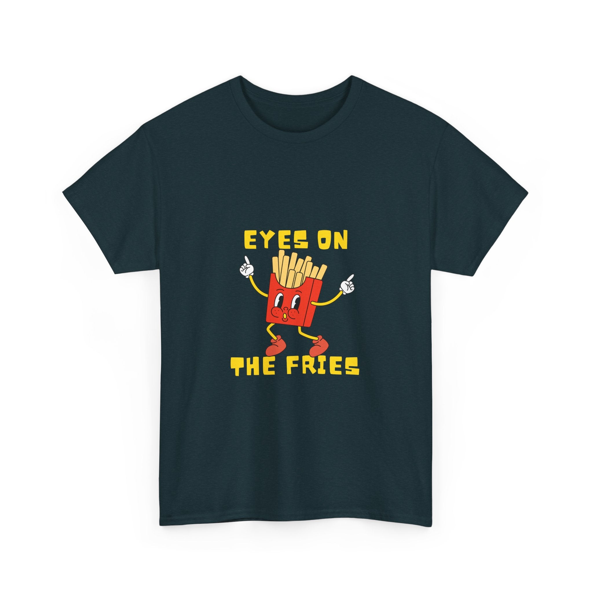 Funny Foodie Unisex Heavy Cotton Tee - 'Eyes on the Fries' Graphic T-Shirt