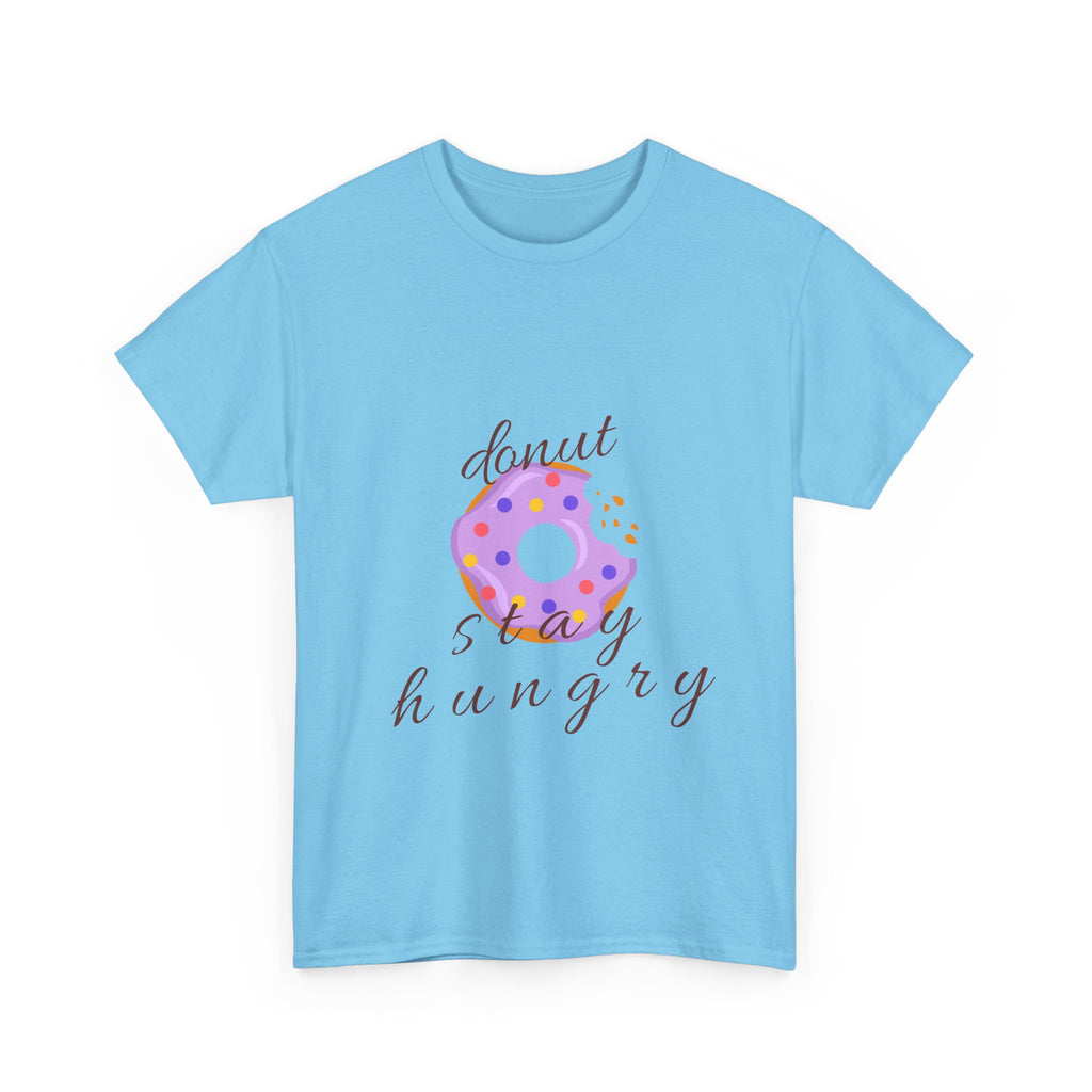 Donut Stay Hungry Unisex Heavy Cotton Tee - Fun and Stylish T-Shirt for Food Lovers