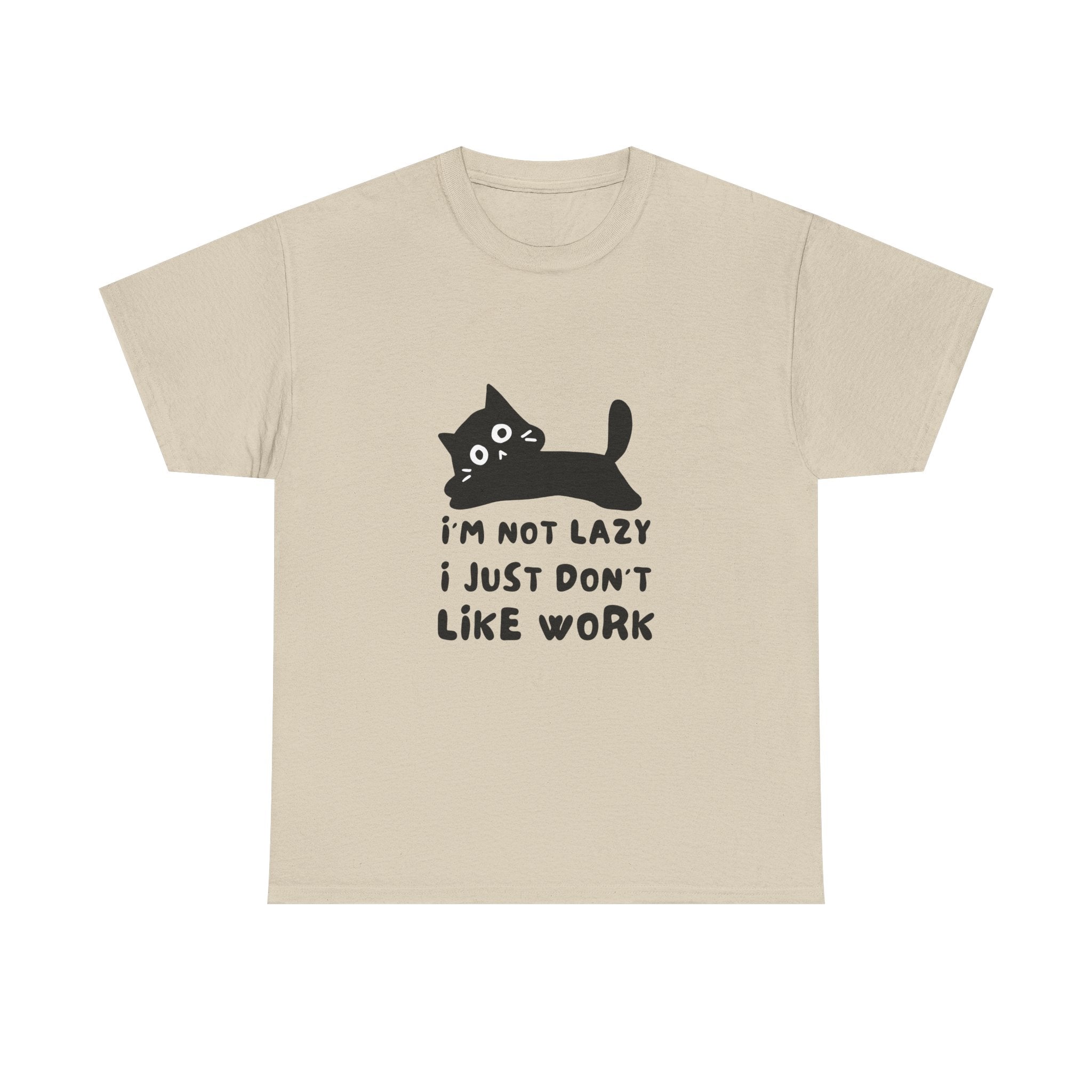 Funny Cat Tee - "I'm Not Lazy, I Just Don't Like Work" Unisex Heavy Cotton T-Shirt