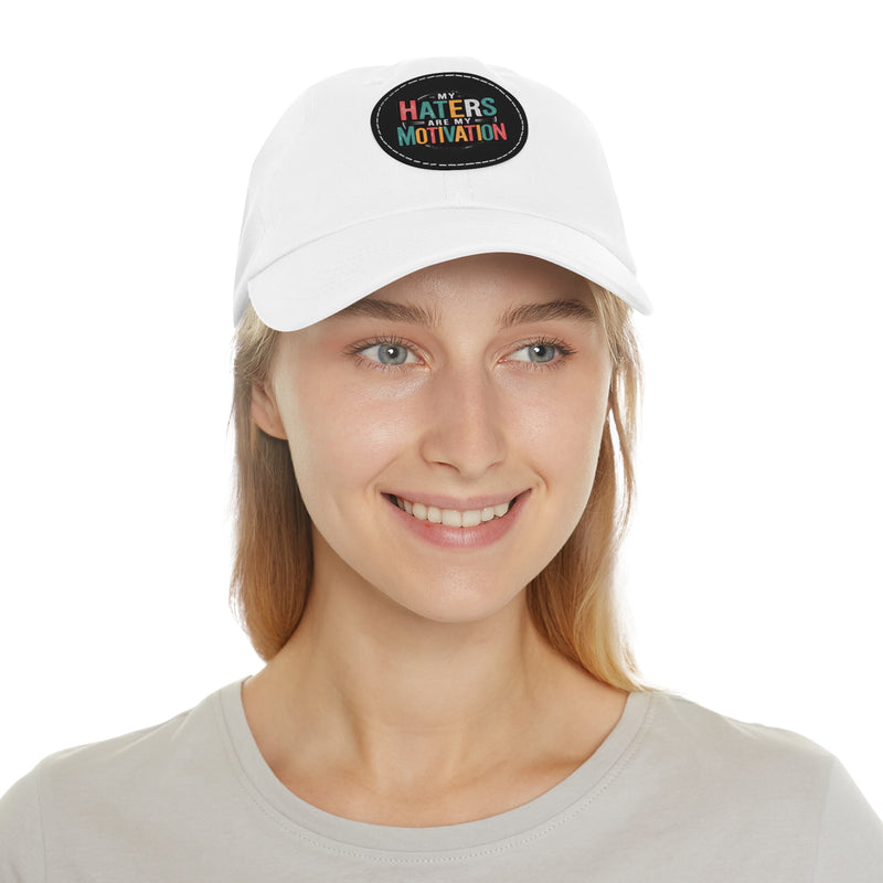 Motivational Dad Hat with Leather Patch - "My Haters Are My Motivation"
