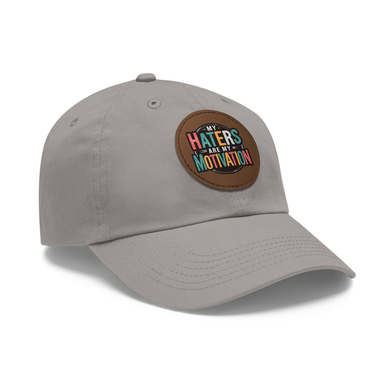 Motivational Dad Hat with Leather Patch - "My Haters Are My Motivation"