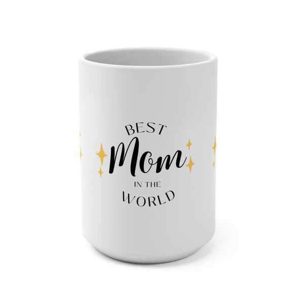 Best Mom in the World Coffee Mug - 15oz Gift for Mothers Day