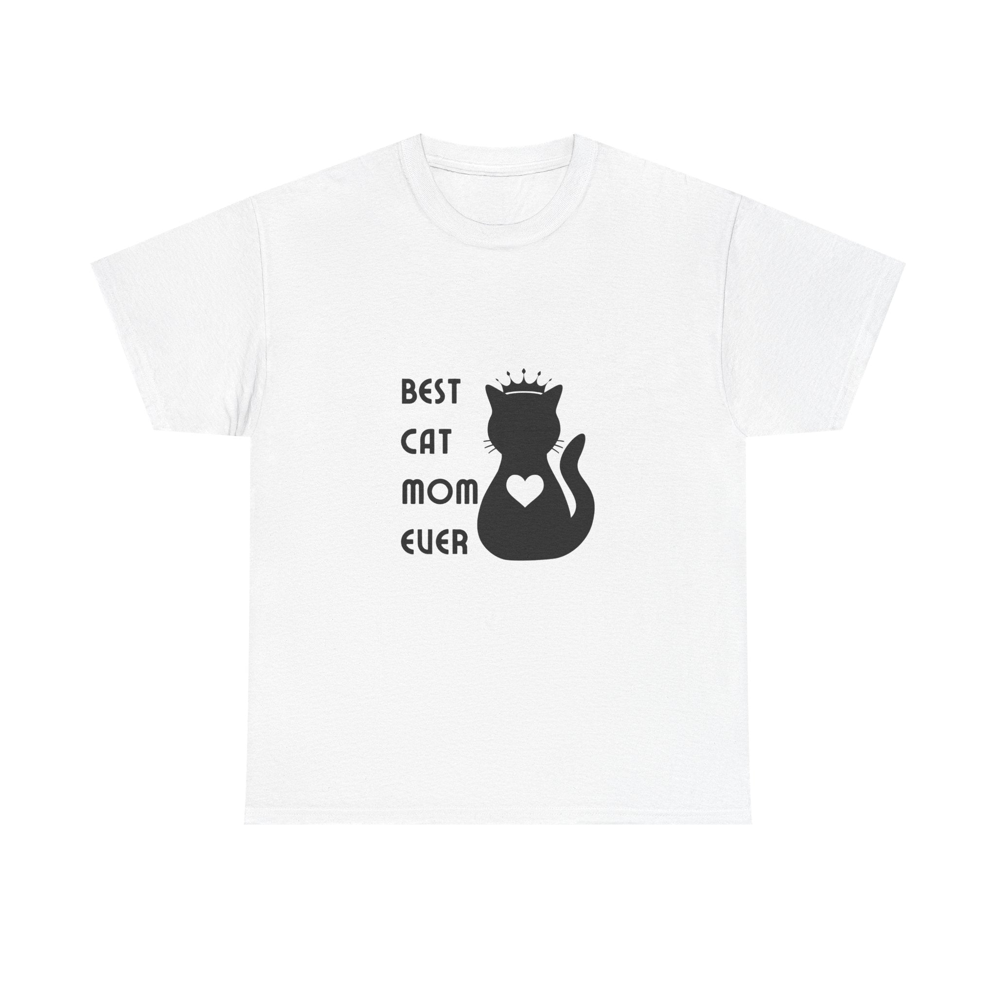 Best Cat Mom Ever Unisex Heavy Cotton Tee