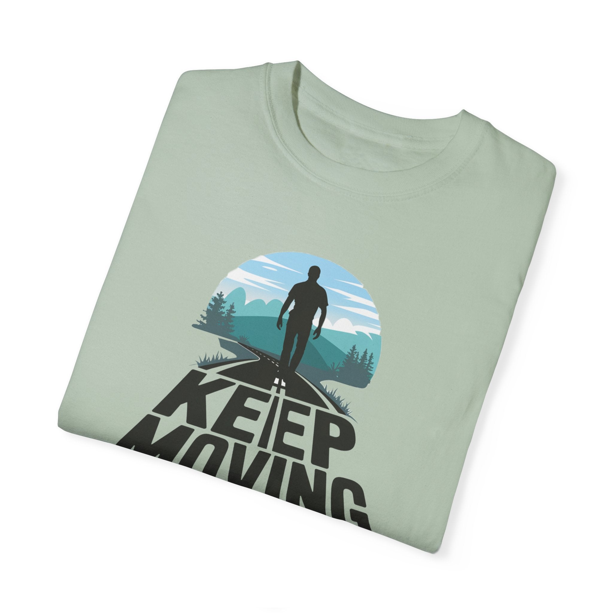 Keep Moving Forward Motivational Unisex T-Shirt