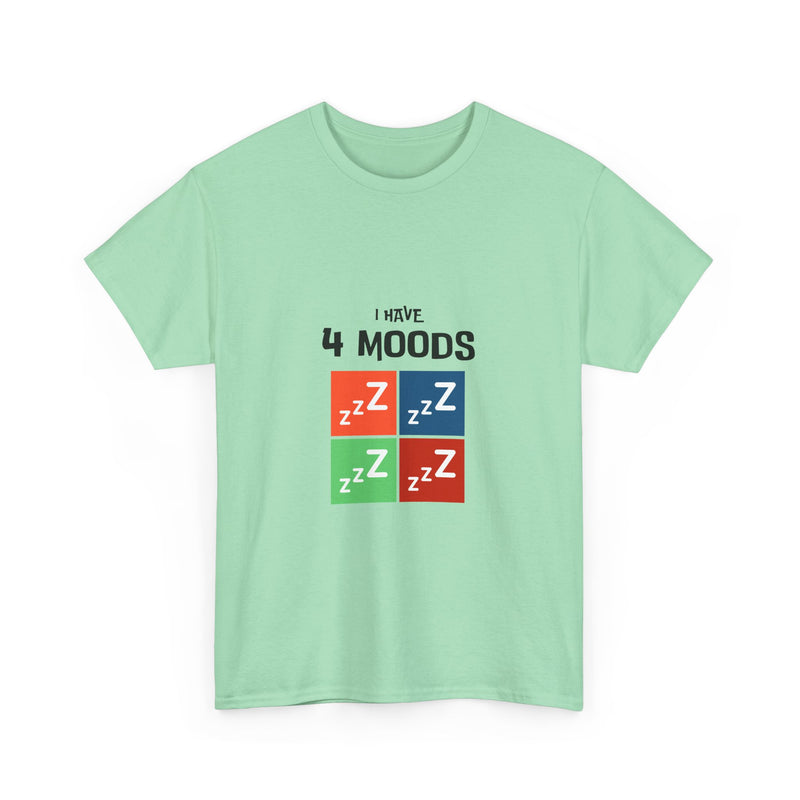 Unisex Heavy Cotton Tee - 'I Have 4 Moods' Graphic T-Shirt for Casual Comfort