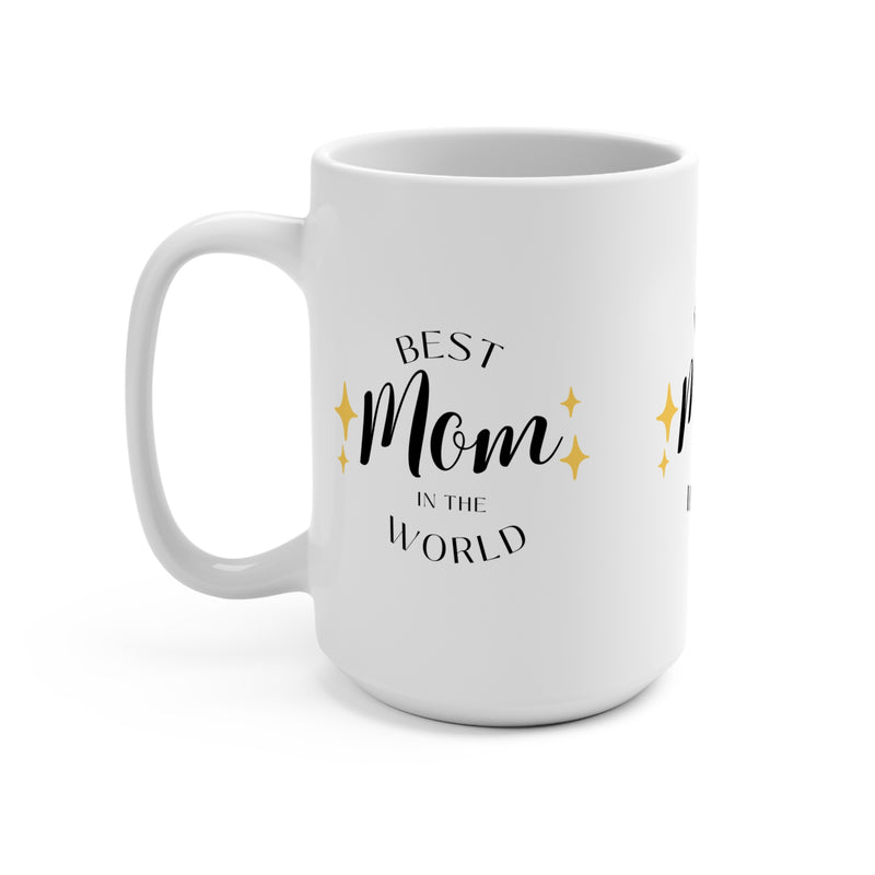 Best Mom in the World Coffee Mug - 15oz Gift for Mothers Day