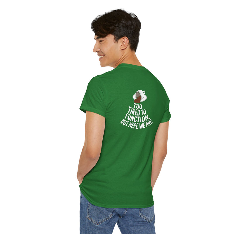 Unisex Heavy Cotton Tee: "Tired to Function" - T-Shirt