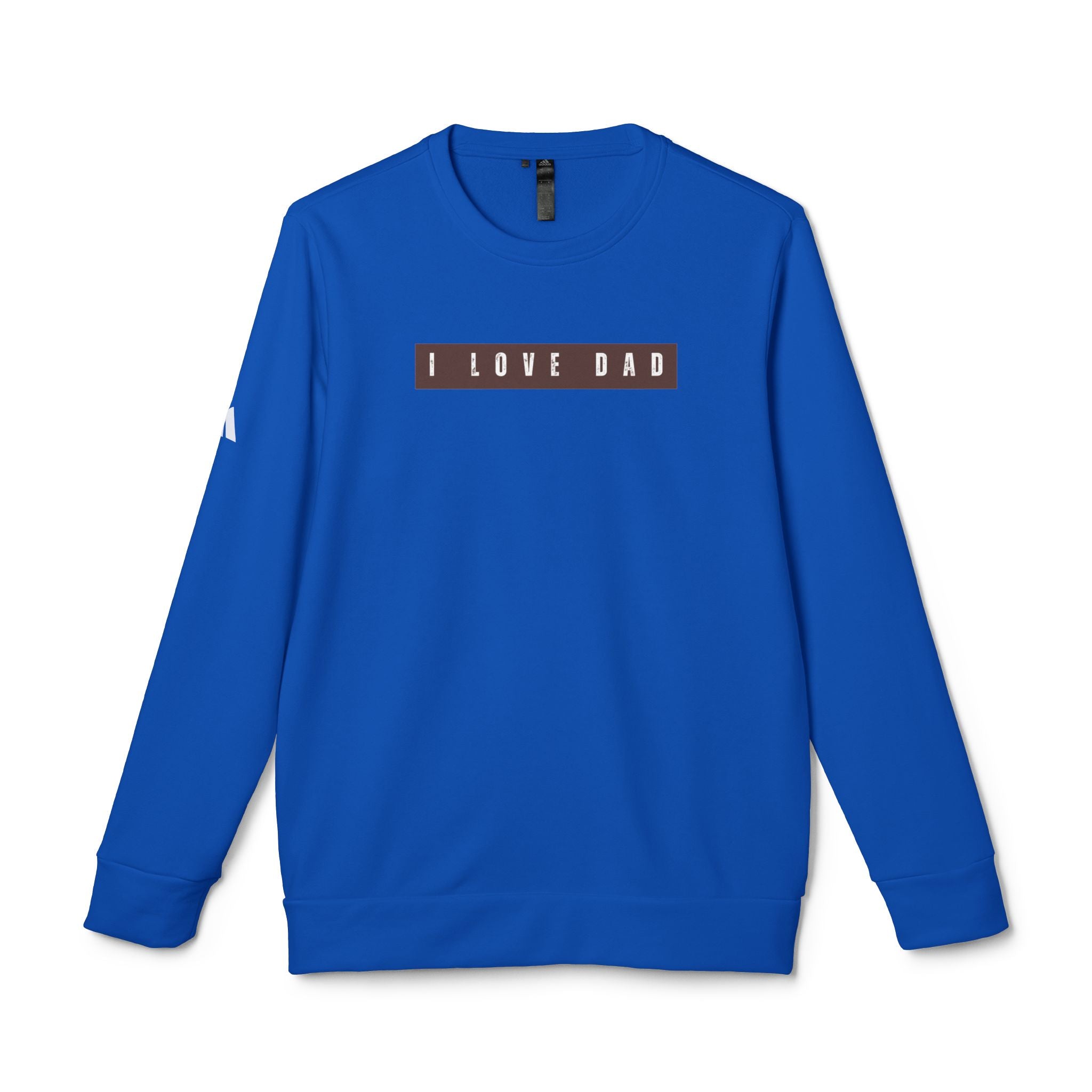 I Love Dad Fleece Crewneck Sweatshirt