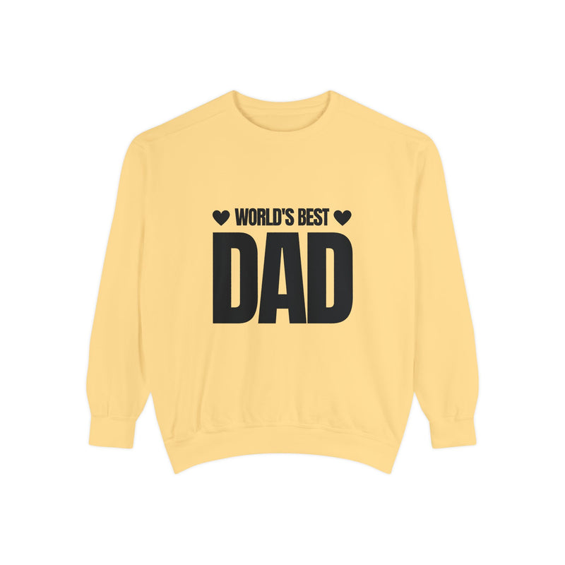World's Best Dad Unisex Garment-Dyed Sweatshirt - Perfect Gift for Father's Day